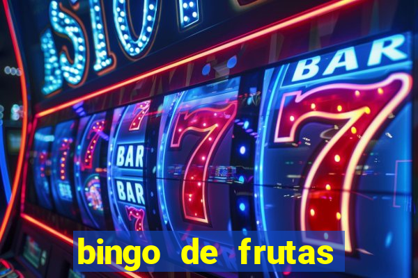 bingo de frutas para imprimir pdf